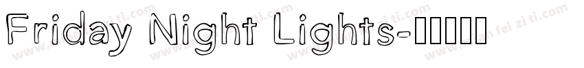 Friday Night Lights字体转换
